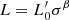 $ L = L^\prime_0\sigma^{\beta} $