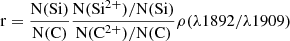 Mathematical equation: $$ \begin{aligned} \mathrm {r} = \frac{\mathrm{N(Si)}}{\mathrm{N(C)}} \frac{\mathrm{N}(\mathrm {Si}^{2+})/\mathrm {N}(\mathrm {Si})}{\mathrm{N}(\mathrm {C}^{2+})/\mathrm {N}(\mathrm {C})} \mathrm {\rho (\lambda } 1892 / \mathrm {\lambda } 1909) \end{aligned} $$