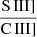 Mathematical equation: $ \frac{\mathrm{S}\,\mathrm{III}]}{\mathrm{C}\,\mathrm{III}]} $