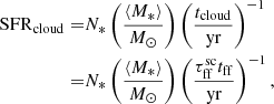 $$ \begin{aligned} \begin{aligned} {\mathrm{SFR}_{\rm cloud}} = &N_* \left( \dfrac{ \langle M_* \rangle }{{M}_\odot } \right) \left( \dfrac{t_{\rm cloud}}{\mathrm{yr}}\right)^{-1} \\ = &N_* \left( \dfrac{ \langle M_* \rangle }{{M}_\odot } \right) \left( \dfrac{\tau ^\mathrm{sc}_{\rm ff} t_{\rm ff}}{\mathrm{yr}}\right)^{-1} ,\ \end{aligned} \end{aligned} $$