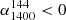 $ \alpha^{144}_{1400} < 0 $