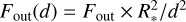 ${F_{\,{\rm{out}}}}\left( d \right) = {F_{\,{\rm{out}}}} \times {{R_*^2} \mathord{\left/ {\vphantom {{R_*^2} {{d^2}}}} \right. \kern-\nulldelimiterspace} {{d^2}}}$
