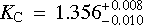 ${K_{\rm{C}}} = 1.356_{ - 0.010}^{ + 0.008}$