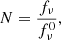$$ \begin{aligned} {N} = \frac{f_{\nu }}{f^{0}_{\nu }}, \end{aligned} $$
