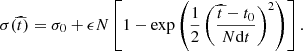 $$ \begin{aligned} \sigma (\widehat{t}) = \sigma _0 + \epsilon N \left[1- \exp \left(\dfrac{1}{2} \left(\dfrac{\widehat{t}-t_0}{N\mathrm{d}t}\right)^2\right)\right] .\end{aligned} $$