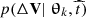$ p(\Delta {\mathbf{V}}|~\boldsymbol{\uptheta}_k, \widehat{t}) $