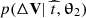 $ p(\Delta {\mathbf{V}}|~\widehat{t},\boldsymbol{\uptheta}_2) $