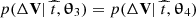 $ p(\Delta {\mathbf{V}}|~\widehat{t},\boldsymbol{\uptheta}_3) = p(\Delta {\mathbf{V}}|~\widehat{t},\boldsymbol{\uptheta}_4) $
