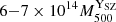 $ 6{-}7 \times 10^{14} {M_{500}^{\mathrm{Y}_\mathrm{{SZ}}}} $
