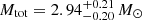 $ M_{\mathrm{tot}}=2.94^{+0.21}_{-0.20}\,M_{\odot} $