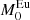 $ M_0^{\rm Eu} $