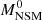 $ M_{\rm NSM}^0 $