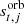 $ s_{t,j}^\mathrm{orb} $