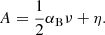 $$ \begin{aligned} A = \frac{1}{2} \alpha _{\rm B} \nu + \eta . \end{aligned} $$
