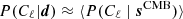 $ P(C_\ell | {\boldsymbol{d}}) \approx \langle P(C_{\ell}\mid{\boldsymbol{s}}^{\mathrm{CMB}})\rangle $