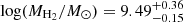 $ \log({M_{\mathrm{H}_2}}/{M}_{\odot})=9.49^{+0.36}_{-0.15} $