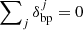 $ \sum\nolimits_j \delta_{\mathrm{bp}}^j = 0 $