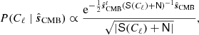 $$ \begin{aligned} P(C_{\ell }\mid \hat{{\boldsymbol{s}}}_{\mathrm{CMB} }) \propto \frac{\mathrm{e}^{-\frac{1}{2}\hat{{\boldsymbol{s}}}^{t}_{\mathrm{CMB} }\left(\mathsf S (C_{\ell }) +\mathsf N \right)^{-1}\hat{{\boldsymbol{s}}}_{\mathrm{CMB} }}}{\sqrt{|\mathsf S (C_{\ell })+\mathsf N |}}, \end{aligned} $$