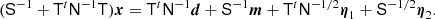 $$ \begin{aligned} (\mathsf S ^{-1} + \mathsf T ^t\mathsf N ^{-1}\mathsf T ){\boldsymbol{x}} = \mathsf T ^t\mathsf N ^{-1}{\boldsymbol{d}} + \mathsf S ^{-1}{\boldsymbol{m}} + \mathsf T ^t\mathsf N ^{-1/2}{\boldsymbol{\eta }}_1 + \mathsf S ^{-1/2}{\boldsymbol{\eta }}_2. \end{aligned} $$