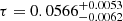 $ \tau=0.0566^{+0.0053}_{-0.0062} $