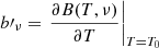 $$ \begin{aligned} b\prime _{\nu } = \left.\frac{\partial B(T,\nu )}{\partial T}\right|_{T=T_0} \end{aligned} $$