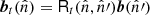 $ {\boldsymbol{b}}_{t}(\hat{n})=\mathsf{R}_{t}(\hat{n},\hat{n}{\prime}){\boldsymbol{b}}(\hat{n}{\prime}) $