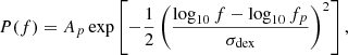 $$ \begin{aligned} P(f) = A_{p} \exp \left[-\frac{1}{2}\left(\frac{\log _{10}f - \log _{10} f_{p}}{\sigma _{\rm dex}}\right)^2\right], \end{aligned} $$