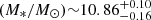 $ (M_\ast / M_\odot) {\sim} 10.86_{-0.16}^{+0.10} $