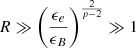 $ R\gg \left(\frac{\epsilon_e}{\epsilon_B}\right)^{\frac{2}{p-2}}\gg 1 $