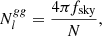 Mathematical equation: $$ \begin{aligned} N_l^{gg} = \frac{4\pi f_{\mathrm{sky}}}{N}, \end{aligned} $$