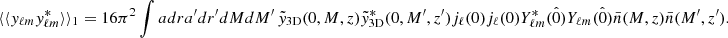 Mathematical equation: $$ \begin{aligned} \langle \langle y_{\ell m}y_{\ell m}^*\rangle \rangle _1 = 16\pi ^2\int adra^{\prime }dr^{\prime }dMdM^{\prime }\,\tilde{y}_{\rm 3D}(0,M,z)\tilde{y}_{\rm 3D}^*(0,M^{\prime },z^{\prime })j_\ell (0)j_\ell (0)Y_{\ell m}^*(\hat{0})Y_{\ell m}(\hat{0})\bar{n}(M,z)\bar{n}(M^{\prime },z^{\prime }). \end{aligned} $$