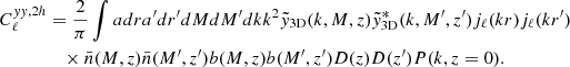 Mathematical equation: $$ \begin{aligned} C_\ell ^{yy,2h}&= \frac{2}{\pi }\int adra^{\prime }dr^{\prime }dMdM^{\prime }dkk^2\tilde{y}_{\rm 3D}(k,M,z)\tilde{y}_{\rm 3D}^*(k,M^{\prime },z^{\prime })j_\ell (kr)j_\ell (kr^{\prime }) \nonumber \\&\quad \times \bar{n}(M,z)\bar{n}(M^{\prime },z^{\prime })b(M,z)b(M^{\prime },z^{\prime })D(z)D(z^{\prime })P(k,z=0). \end{aligned} $$