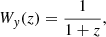 Mathematical equation: $$ \begin{aligned} W_{ y}(z)&= \frac{1}{1+z}, \end{aligned} $$