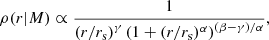Mathematical equation: $$ \begin{aligned} \rho (r \vert M) \propto \frac{1}{\left(r/{r_{\rm s}}\right)^{\gamma }\left(1+(r/{r_{\rm s}})^\alpha \right)^{(\beta -\gamma )/\alpha }}, \end{aligned} $$