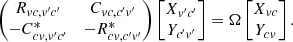 $$ \begin{aligned} \begin{pmatrix}R_{vc,v^\prime c^\prime }&C_{vc,c^\prime v^\prime }\\ -C_{cv,v^\prime c^\prime }^{*}&-R_{cv,c^\prime v^\prime }^{*} \end{pmatrix}\begin{bmatrix}X_{v^\prime c^\prime }\\ Y_{c^\prime v^\prime } \end{bmatrix}=\Omega \begin{bmatrix}X_{vc}\\ Y_{cv} \end{bmatrix}. \end{aligned} $$