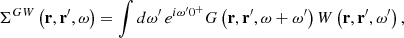 $$ \begin{aligned} \Sigma ^{GW}\left(\mathbf r ,\mathbf r^\prime ,\omega \right)=\int d\omega^\prime \, e^{i\omega^\prime 0^{+}}G\left(\mathbf r ,\mathbf r^\prime ,\omega +\omega^\prime \right)W\left(\mathbf r ,\mathbf r^\prime ,\omega^\prime \right), \end{aligned} $$