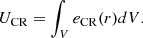 Mathematical equation: $$ \begin{aligned} U_{\rm CR} = \int _V e_{\rm CR}(r) dV. \end{aligned} $$
