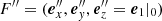 $ F^{\prime\prime}= ({\boldsymbol{e}}_x^{\prime\prime}, {\boldsymbol{e}}_y^{\prime\prime}, {\boldsymbol{e}}_z^{\prime\prime} = {\boldsymbol{e}}_1|_0) $