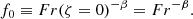 $$ \begin{aligned} f_0 \equiv Fr(\zeta =0)^{-\beta } = Fr^{-\beta } .\end{aligned} $$