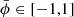 $ {\bar\phi}\in [-1,1] $