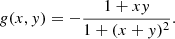 $$ \begin{aligned} g(x,y) =- \frac{1+xy}{1+(x+y)^2}. \end{aligned} $$
