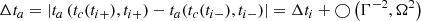 $$ \begin{aligned} \Delta t_a = |t_a\left(t_c(t_{i+}), t_{i+}\right) - t_a(t_c(t_{i-}), t_{i-})| = \Delta t_i + \bigcirc \left(\Gamma ^{-2}, \Omega ^2\right) \end{aligned} $$