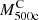 $ M_{\mathrm{500c}}^{\mathrm{C}} $