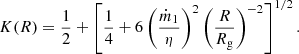 $$ \begin{aligned} K(R) = \frac{1}{2}+\left[\frac{1}{4}+6 \left(\frac{\dot{m}_1}{\eta }\right)^{2}\left(\frac{R}{R_{\rm g}}\right)^{-2}\right]^{1/2}. \end{aligned} $$
