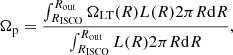 $$ \begin{aligned} \Omega _{\rm p} = \frac{\int _{R_{\rm ISCO}}^{R_{\rm out}} \Omega _{\rm LT}(R) L(R) 2\pi R \mathrm{d}R}{\int _{R_{\rm ISCO}}^{R_{\rm out}} L(R) 2\pi R \mathrm{d}R}, \end{aligned} $$