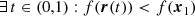 $$ \begin{aligned} \exists \,t \in (0,1) : f(\boldsymbol{r}(t)) < f(\boldsymbol{x}_1) \end{aligned} $$