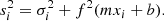$$ \begin{aligned} s_i^2 = \sigma _i^2 + f^2 (m x_i + b) .\end{aligned} $$