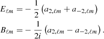$$ \begin{aligned} \begin{aligned} E_{\ell m}=&-\frac{1}{2}\left(a_{2,\ell m}+a_{-2,\ell m}\right) \\ B_{\ell m}=&-\frac{1}{2i}\left(a_{2,\ell m}-a_{-2,\ell m}\right). \\ \end{aligned} \end{aligned} $$