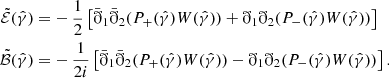 $$ \begin{aligned} \begin{aligned} \tilde{\mathcal{E} }(\hat{\gamma }) =&-\frac{1}{2}\left[\bar{\eth }_{1}\bar{\eth }_{2}(P_{+}(\hat{\gamma })W(\hat{\gamma })) +\eth _{1}\eth _{2}(P_{-}(\hat{\gamma })W(\hat{\gamma }))\right] \\ \tilde{\mathcal{B} }(\hat{\gamma }) =&-\frac{1}{2i}\left[\bar{\eth }_{1}\bar{\eth }_{2}(P_{+}(\hat{\gamma })W(\hat{\gamma })) -\eth _{1}\eth _{2}(P_{-}(\hat{\gamma })W(\hat{\gamma }))\right] . \end{aligned} \end{aligned} $$
