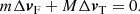 $$ \begin{aligned} m\Delta \boldsymbol{{v}}_{\rm F}+M\Delta \boldsymbol{{v}}_{\rm T}=0. \end{aligned} $$